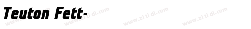 Teuton Fett字体转换